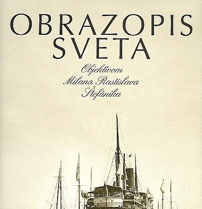 Štefánik - obrazy sveta